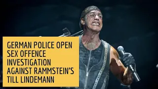 German Police Open Sex Offence Investigation Against RAMMSTEIN’s TILL LINDEMANN