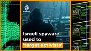 Pegasus: Report says Israeli spyware used to target journalists, activists | Al Jazeera Newsfeed