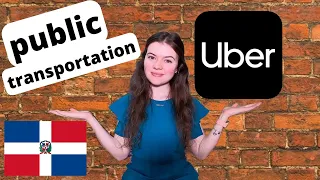 Uber vs Public Transportation in the Dominican Republic