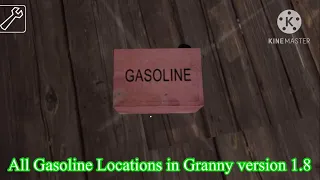 All Gasoline Locations in Granny version 1.8