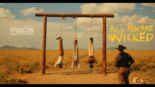 "All Men Are Wicked" Teaser Trailer (2024) | WESTERN