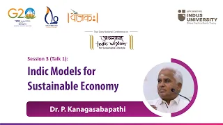 Indic Models for Sustainable Economy - Dr. P. Kanagasabapathi #IndicTalks