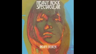 Bram Stoker__Heavy Rock Spectacular 1972 Full Album