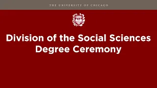 2021 Division of the Social Sciences Degree Ceremony