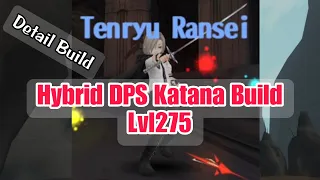 Toram Online -- Hybrid DPS Katana Build Lvl275            [ Mid Budget ]