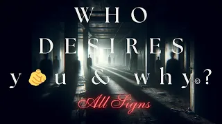 ALL SIGNS: WHO DESIRES🔥👀… 🫵YOU? And WHY? All zodiac Signs Tarot Reading Capricorn Leo Aries
