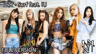 ITZY(있지) - Surf Feat. IU(아이유) (FULL VER)