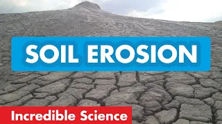 Soil Erosion | Causes and Types | Soil Conservation | Science Video for Kids