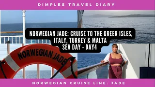 Norwegian Jade (NCL): Cruise to the Greek Isles, Italy, Turkey & Malta. #SeaDay - Day 4