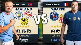 HAALAND VS. MBAPPE DREAM TEAMS