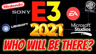 E3 2021 NEW DETAILS! - Who Will And WON'T Be Going!