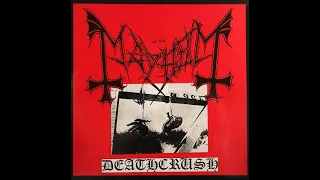 Mayhem - Chainsaw Gutsfuck with Dead on Vocals (mixed from Vinyl)