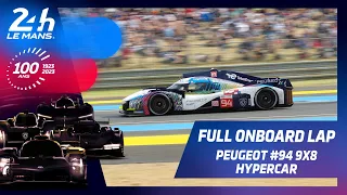 24 Heures du Mans 2023 - FULL ONBOARD LAP I PEUGEOT #94 9X8 - HYPERCAR