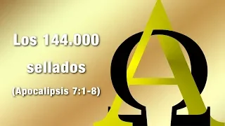 Los 144.000 sellados (Apocalipsis 7:1-8)