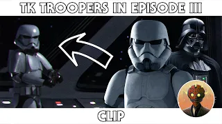 Adding TK Troopers To My Revenge Of The Sith 4 Hour Fan Edit