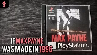 If Max Payne was made in 1996