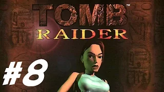 Tomb Raider 1 Let's Play Part 8: Stereo Bullets