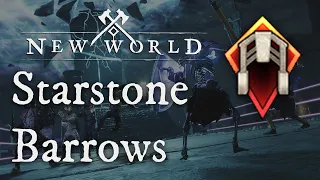 The Ultimate Starstone Barrows Guide for New World