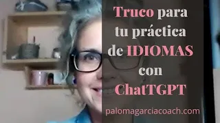 Truco para tu práctica de IDIOMAS con ChatGPT