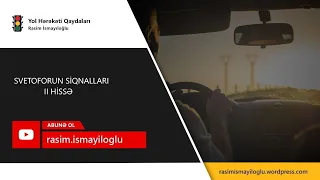 Svetoforun siqnalları II Hissə