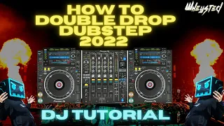 HOW TO DOUBLE DROP MODERN DUBSTEP like Kompany, Barely Alive, and Virtual Riot.