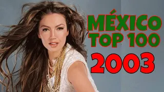 Las mejores canciones de 2003 - MEXICO TOP 100 + Playlist