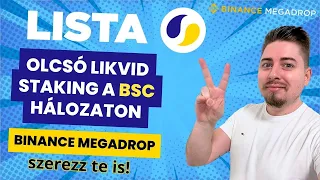 LISTA likvid Stakelés akár a BINANCE SMART CHAINEN is! Olcsó Tranzakciós árak! | BINANCE MEGADROP 🔥