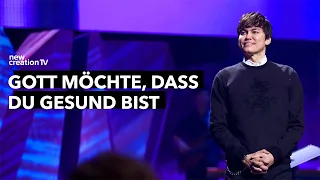 Gott möchte, dass du gesund bist – Joseph Prince I New Creation TV Deutsch