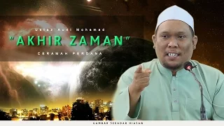 70 | Ceramah Akhir Zaman | Ustaz Auni Mohamed | Dis 2016