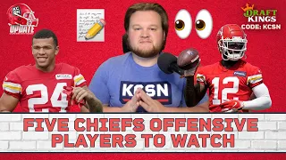 TOP FIVE Offensive Players to WATCH in Chiefs vs. Bears Preseason Game