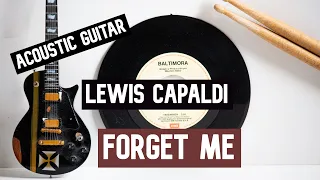 Lewis Capaldi - Forget Me || Guitar Play Along TAB