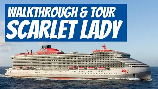 Deck by Deck Scarlet Lady Ship Tour & and Walkthrough!