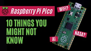 Raspberry Pi Pico: 10 Things You Might Not Know