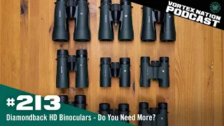 Ep. 213 | Diamondback® HD Binoculars - Do You Need More?