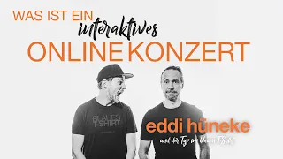 Eddi Hüneke | Was ist ein interaktives Online-Konzert?