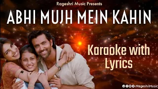 ABHI MUJH MEIN KAHIN KARAOKE WITH LYRICS | ORIGINAL KARAOKE | AGNEEPATH | SONU NIGAM | AJAY ATUL