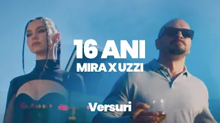 MIRA x Uzzi - 16 Ani | Versuri