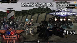 Max Casts: Dawn of War - Unification [v7.0] # Imperial Fists VS Raven Guard [PvP][1vs1]