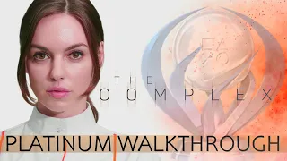 The Complex Platinum Walkthrough | Trophy & Achievement Guide