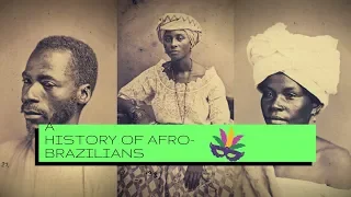 A History of Afro-Brazilians