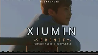 XIUMIN - (시우민) "Serenity" Fanmade Video (FMV)