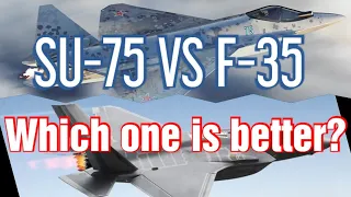 Specification comparison of F-35 vs Su -75.