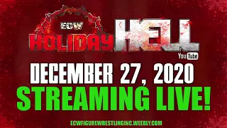 ECW Holiday Hell 2020 Event December 27, 2020 Streaming LIVE! on ECW Network
