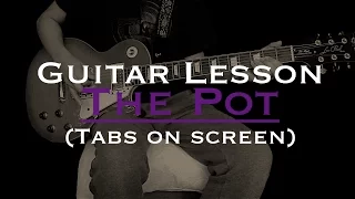 Tool - The Pot Guitar lesson with Tabs