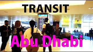 【Airport Tour】 2023 How to Transit at Abu Dhabi International Airport