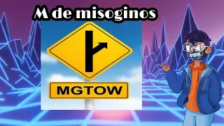 Mgtow con M de misoginos