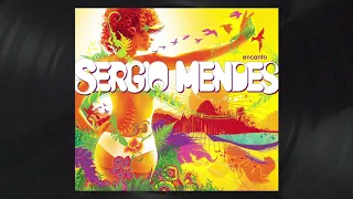 Sérgio Mendes - Somewhere in the Hills (O Morro Nao Rem Vez) (Official Audio)