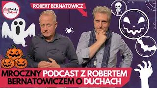 Mroczne rozmowy o duchach! Jak walczyć z duchami? Co po śmierci? - Robert Bernatowicz