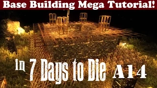 7 Days to Die Tutorial (A14) - Base Building 101 - Surviving Day 7! (including Horde Battle!)