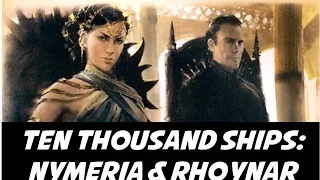 Ten Thousand Ships: Nymeria & Rhoynar